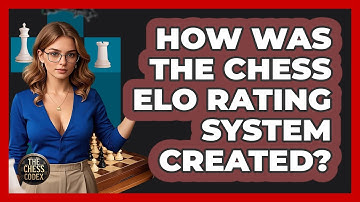 How Was The Chess ELO Rating System Created? - The Chess Codex