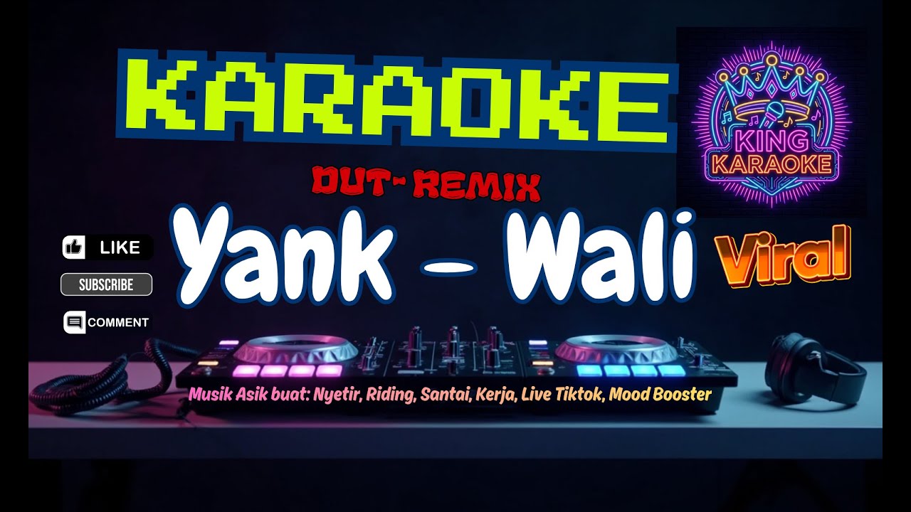 Karaoke Yank - Wali REMIX VERSION Paling Enak