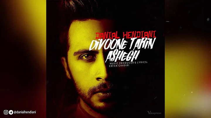 Danial Hendiani - Divoone tarin ashegh   -