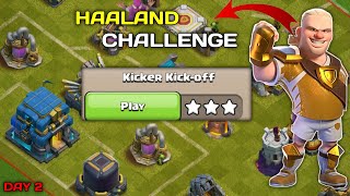 HOW TO EASILY 3 STAR NEW KICKER KICK OFF CHALLENGE😍||CLASH OF CLAN