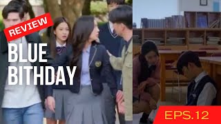 Drama penangkapan su jin du dan hye min || Alur drama korea blue birthday eps.12
