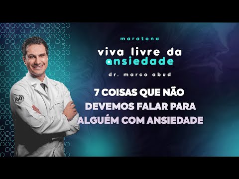 Vídeo: Sete Maneiras De Ajudar Alguém Com Ansiedade