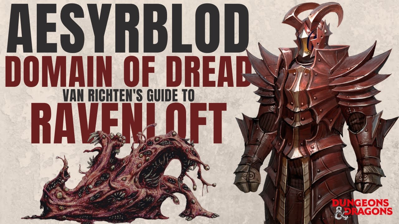 Aesyrblod Domain of Dread Van Richten's Guide to Ravenloft YouTube