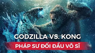 Godzilla vs Kong - Nguồn Gốc, Sức Mạnh