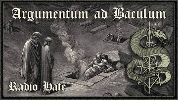 Radio Hate - Argumentum ad Baculum (Redux)