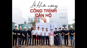 Lễ Khởi công -  Động thổ | Công trình Căn hộ tại Đa Mặn Đông 1