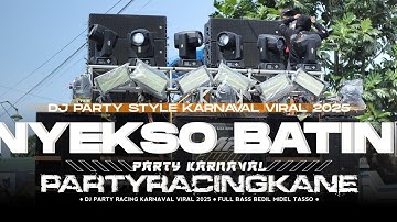 DJ NYEKSO BATIN V2 X MBEROT - STYLE PARTY KARNAVAL FULL NULUP MIDLE BALAP BASS NGUK BLAYER