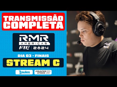 STREAM C - DIA 3 - FINAIS - SHANGAI MAJOR 2024 NA QUALIFIER - TRANSMISSÃO COMPLETA!