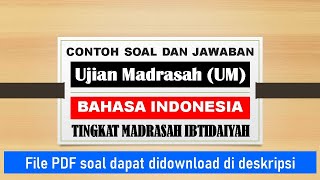 40 Contoh Soal dan Jawaban Ujian Madrasah (UM) MI | Bahasa Indonesia screenshot 3