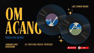 Lagu Poco Poco Om Acang Terbaru FNRIS MR Remix 2026