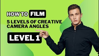 Level 1 "Surroundings" | The 5 Levels of Creative Camera Angles