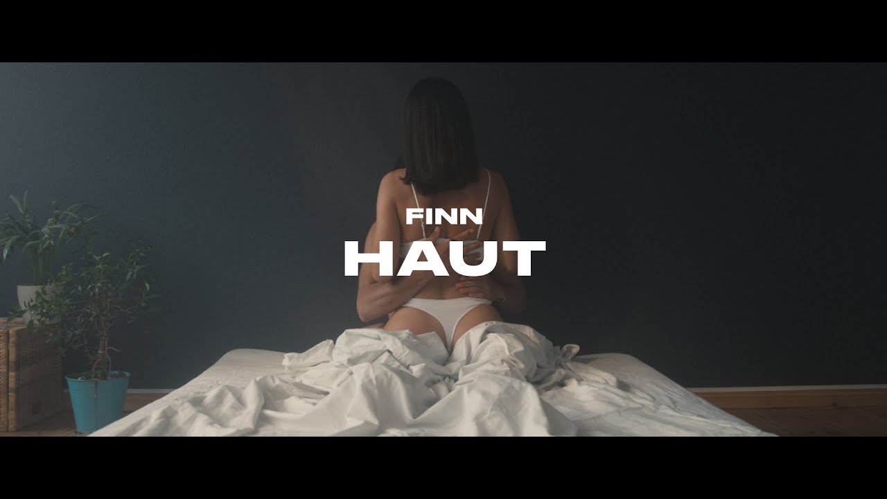 Watch FINN - Haut (Official Video) on YouTube Watch FINN - Haut (Official Video) on YouTube