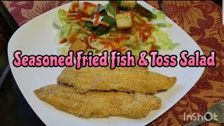 Seasoned Fried Fish & Tossed Salad|| Little Mama's Cooking Show