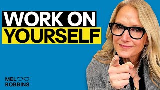 Do This to FIX Your Relationships | Mel Robbins