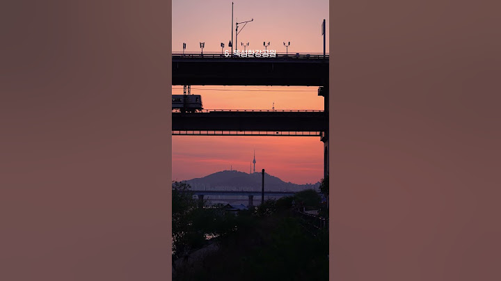한강 공원 Best 7! 지금 가기 딱 좋은 곳들로만 소개합니다