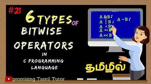 Bit wise Operators in C Programming in Tamil|Types of Bitwise Operators in C|Bitwise Operation in C.