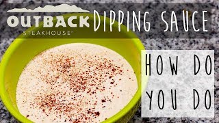 Outback Steakhouse Dipping Sauce