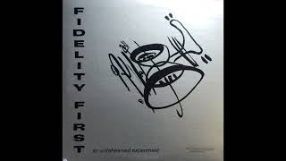 Fidelity First - An Unrehearsed Experiment (1975, contemporary jazz, full album)