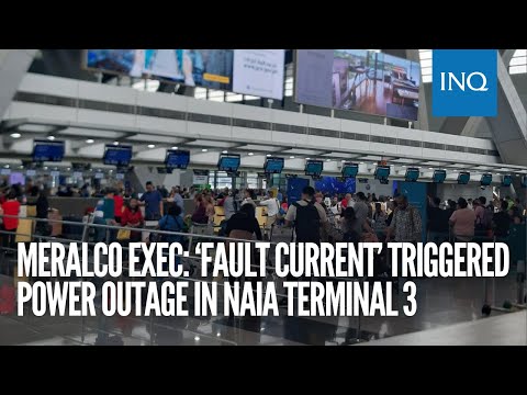 Meralco exec: ‘Fault current’ triggered power outage in Naia Terminal 3