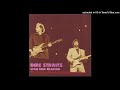 DIRE STRAITS W/ CLAPTON - Solid Rock - LIVE London 1988/06/11 [SBD]