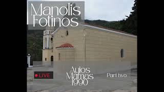 Manolis Fotinos Ayios Mamas 1990 Pt 2