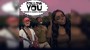 Fiokee ft. Chike & Gyakie - Follow You