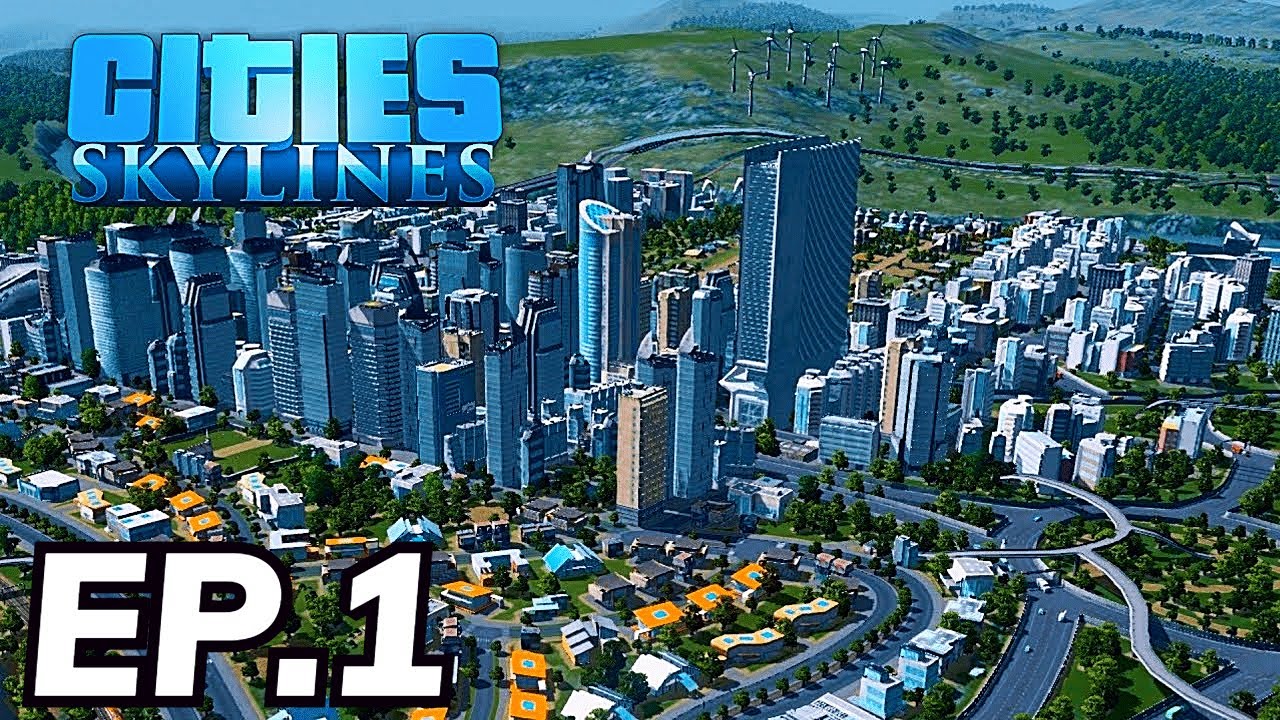 Starting a New City! | Cities Skylines Ep.1 - YouTube