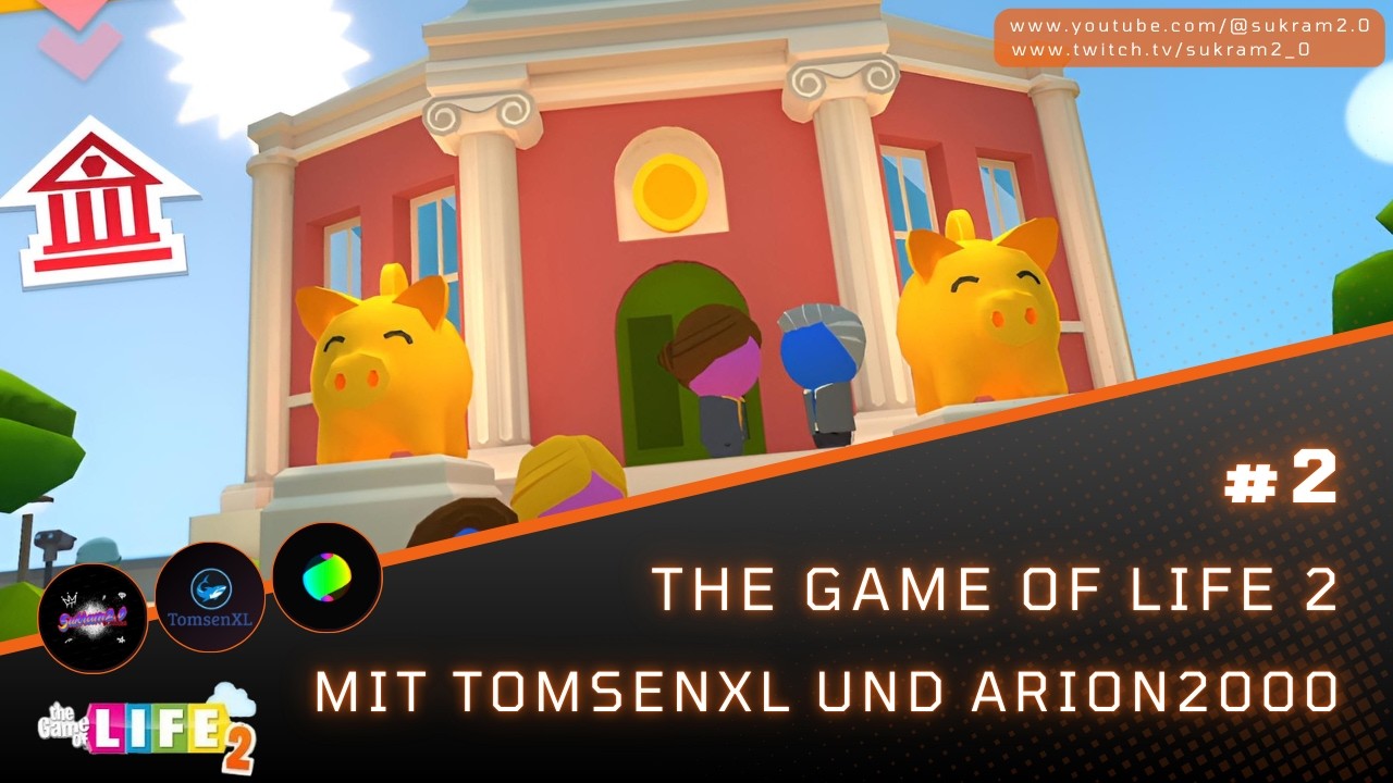 Steuern sind toll... mit Gästen | The Game of Life 2 #2 | Sukram2.0