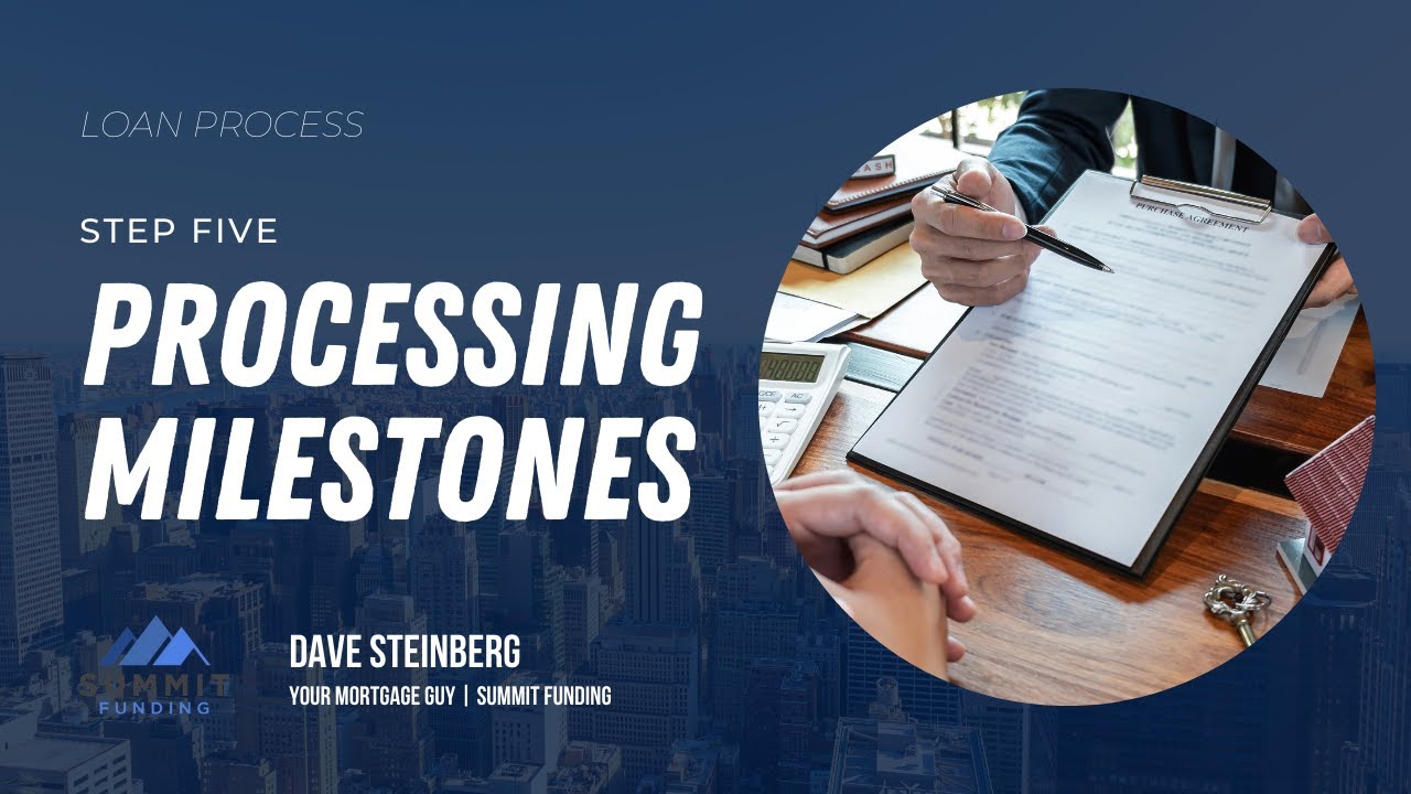 5. Step Five: Processing Milestones