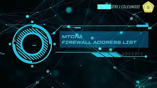 MTCNA About Firewall Address List