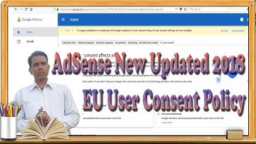 AdSense New Update 2018 || EU User Consent Policy