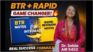How To Integrate Btr Rapid Revision Notes ? Dr Sobia Fatima Air 5453