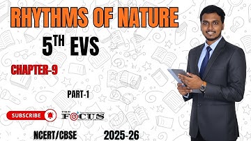 Rhythms of Nature | Class 5 EVS Chapter 9 | Full Lesson Explanation + Pdf | 2025-26 | part 1