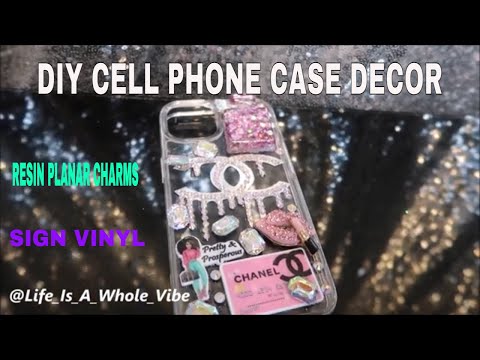 HOW TO DECORATE YOUR OWN CELL PHONE CASE W/ SIGN VINYL & RESIN PLANAR CHARMS  