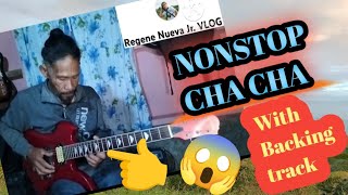 NONSTOP CHA CHA with Backing track | Solo fingerstyle Cover REGENE NUEVA SR.
