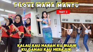 TikTok I love Mama Mantu • Kalau Kau Marah Ku Bujuk Part 3
