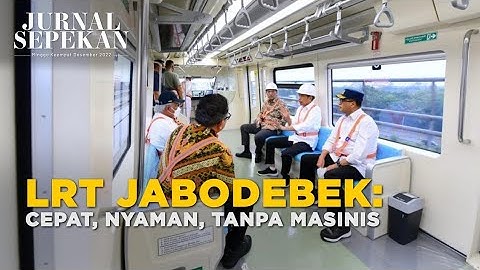 LRT JABODEBEK: CEPAT, NYAMAN, TANPA MASINIS