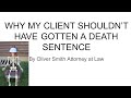 Why my client shouldn't have gotten the death sentence (presentation)