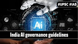 India AI Governance Guidelines 2025: UPSC_IAS