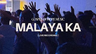 MALAYA KA