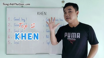 #159 Top 5 cách nói lời khen tiếng anh dễ nhớ | Tiếng Anh Phú Quốc