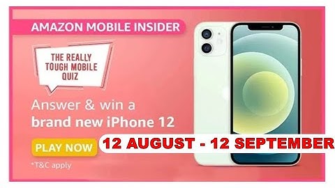 Amazon The Really Tough Mobile Quiz Answers Today | Win Iphone 11 | 12 August 2021