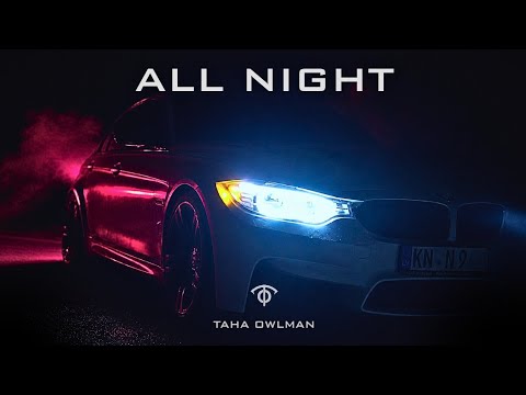 اروع اغنية اجنبية حماسية - مشهورة ترند 2026 🔥 Taha OwlMan - All Night (Original Music)