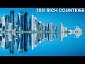 Top 10 Richest Countries in the World 2021