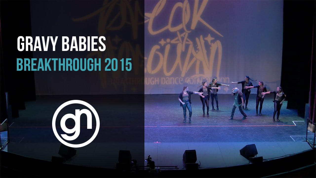 Gravy Babies [1st Place] Breakthrough 2015 [Official 4K] YouTube