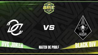 BRIE CUP 2026 - MATCH DE POULE - DIVERGENTES JOKER - VS - BLACK DIVISION