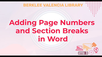 Adding Page Numbers and Section Breaks in Word