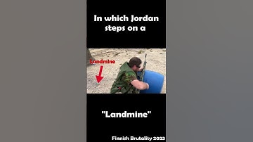 Jordan Steps On A "Landmine" #finnishbrutality2023