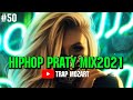 HIPHOP PRATY MIX2021 ความมันส์บังเกิด เปิดแล้วโยก ♫ Trap Mozart