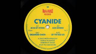 Cyanide  - Let The Base Go